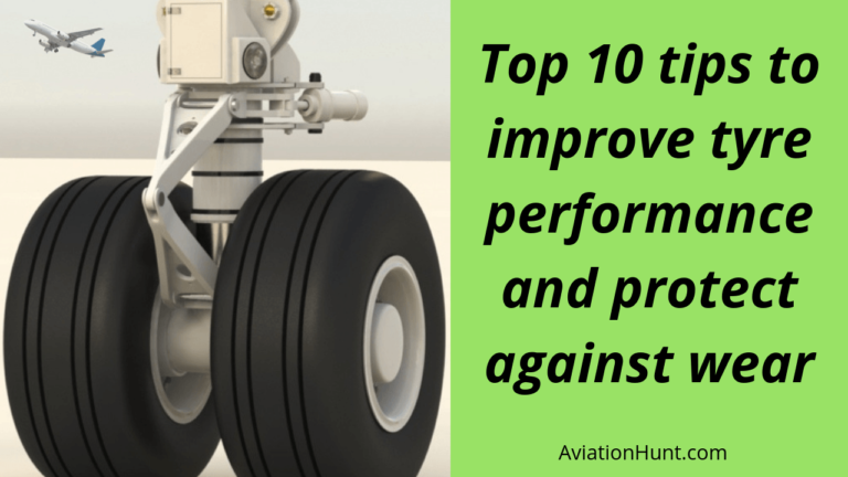 Maintenance Tips To Improve Aircraft Tyre Performance - AviationHunt